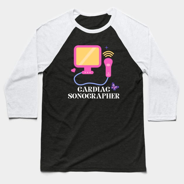 Cardiac Sonographer Baseball T-Shirt by Haministic Harmony